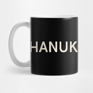 Hanukkah Day On This Day Perfect Day Mug